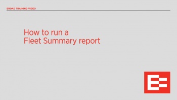 US11 R How to run a Fleet Summary report 